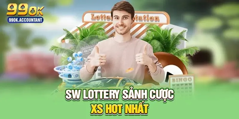 Lý do bạn nên chọn chơi xổ số tại SW